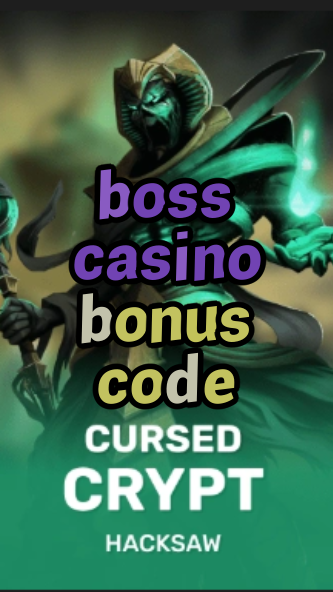 boss casino bonus code-fqqjrm9vrme7zzjgfjql.com